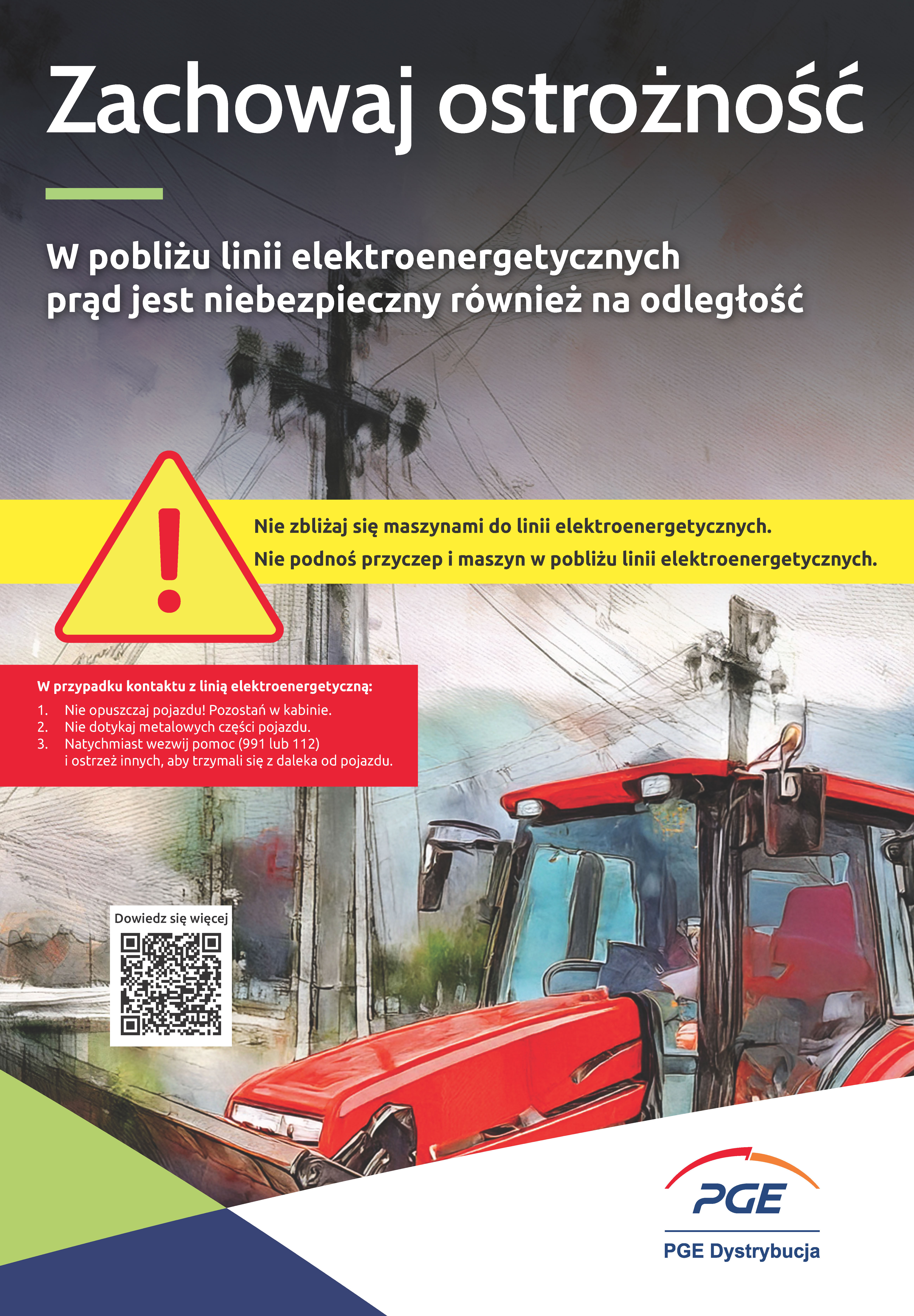 W pobliżu&nbsp;inii elektroenergetycznych prąd jest niebezpieczny r&oacute;wnież na odległość.