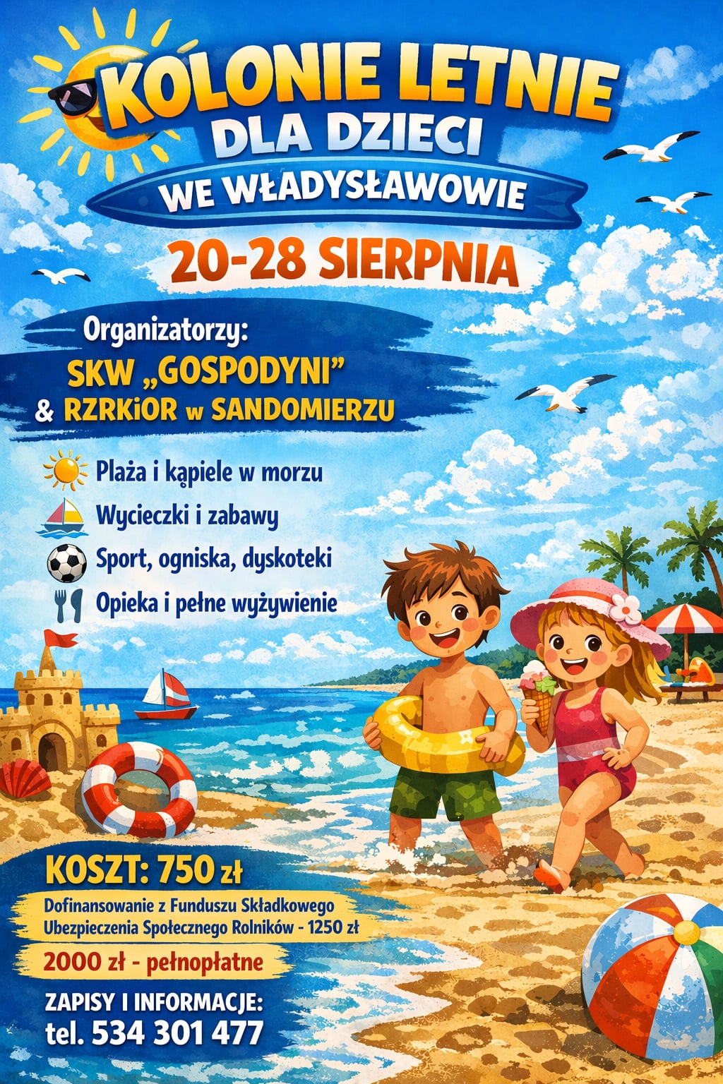 Kolonie letnie dla dzieci we Władysławowie 20-28 sierpnia Kolonie letnie dla dzieci we Władysławowie 20-28 sierpnia